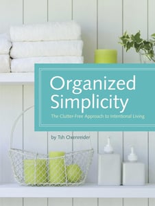 Image of Organized Simplicity: The Clutter-Free Approach to Intentional Living (SIGNED COPY)