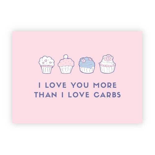 Image of Diabetes Postcard "I Love You More Than I Love Carbs"