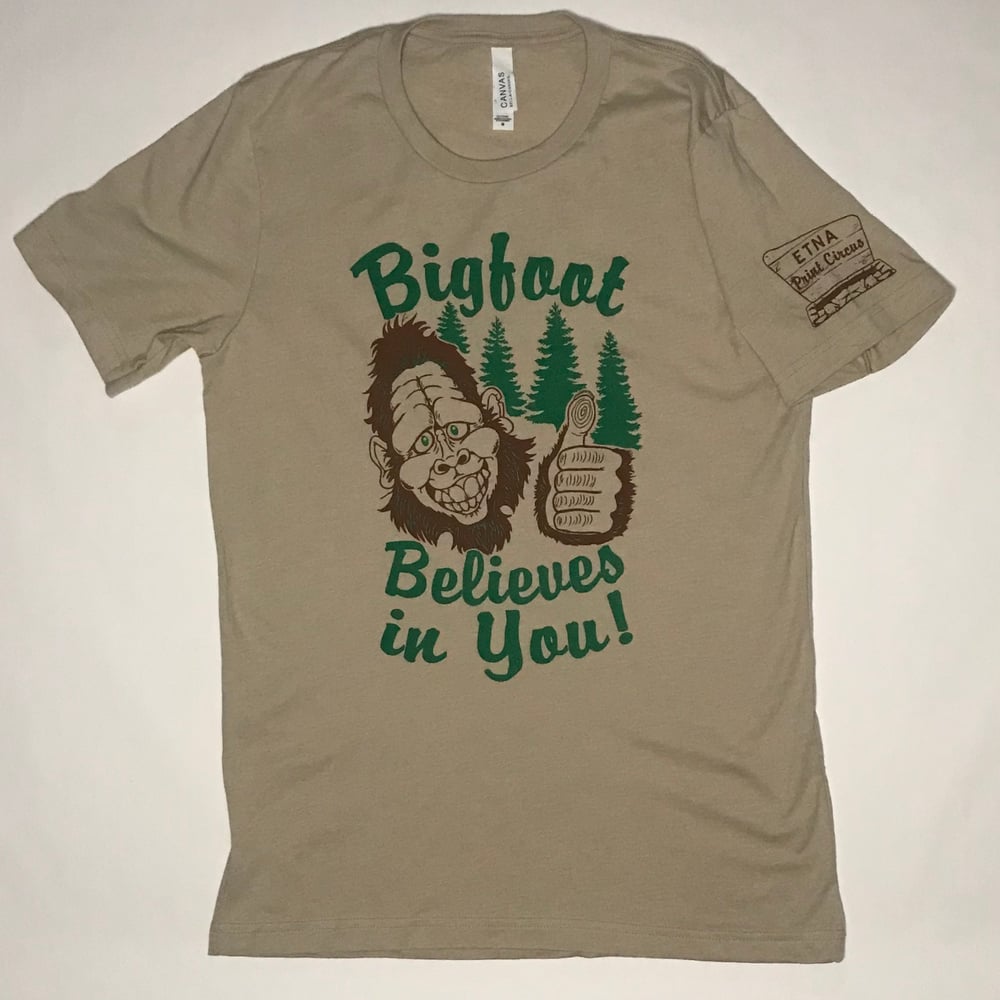 Image of Bigfoot Believes in You