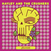 Hayley and the Crushers - Jacaranda 7” ep 