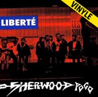 SHERWOOD POGO “Liberté” LP (réédition)