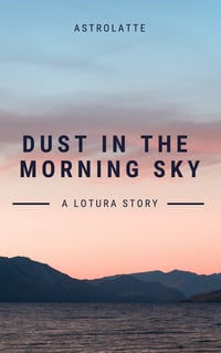 Dust In The Morning Sky