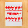 Greetings From CA Palms Greeting Card