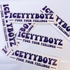 IB Groovy F*ck Your Feeling Sticker