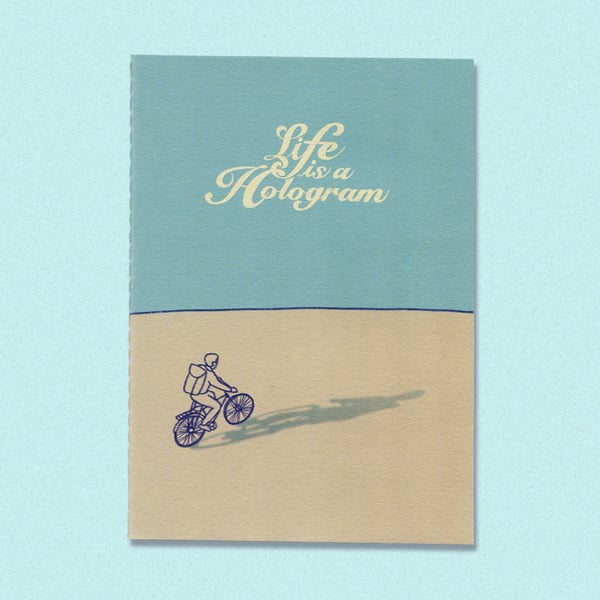 Image of Life is a Hologram
