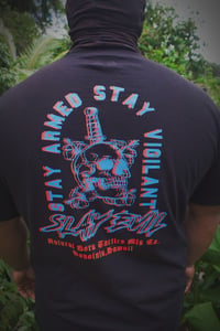 Image 3 of STAY ARMED STAY VIGILANT SLAY EVIL