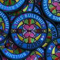 Image 1 of This Bullshit Is Hard - Patch