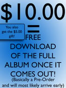 Image of $10.00 Donation = Complete download of my New Album once it is released (Basically a PREORDER)