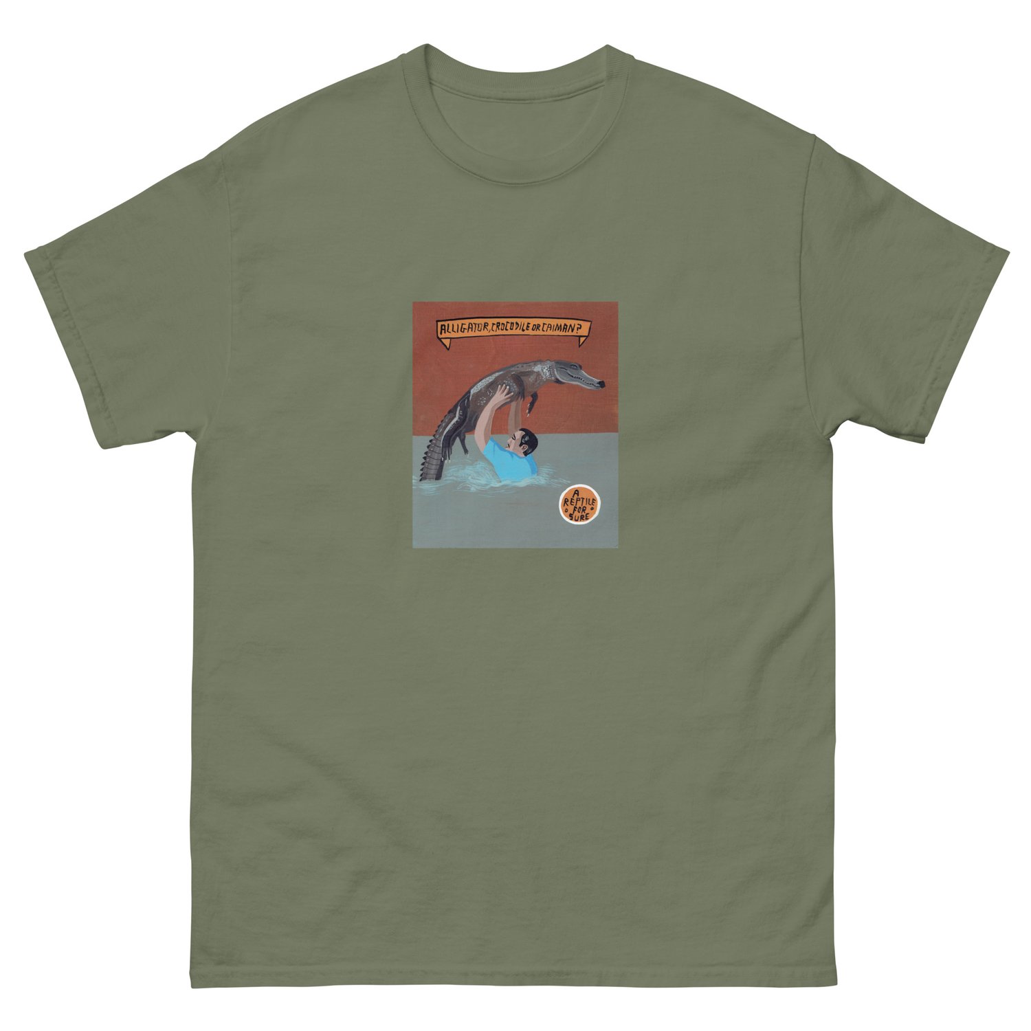 Image of A REPTILE FOR SURE T-SHIRT