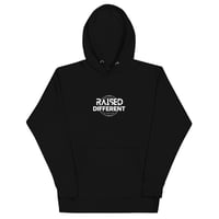 Image 1 of Raised Different Hoodie