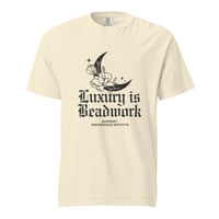 Image 13 of Luxury is Beadwork Unisex garment-dyed heavyweight t-shirt