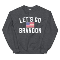 Image 6 of Let's Go Brandon - Unisex Sweatshirtfrom PatriotsCo.com