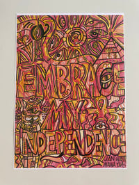 Image 1 of ‘I Embrace My Independence’ Print