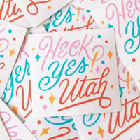 Image 1 of Heck Yes Utah Sticker