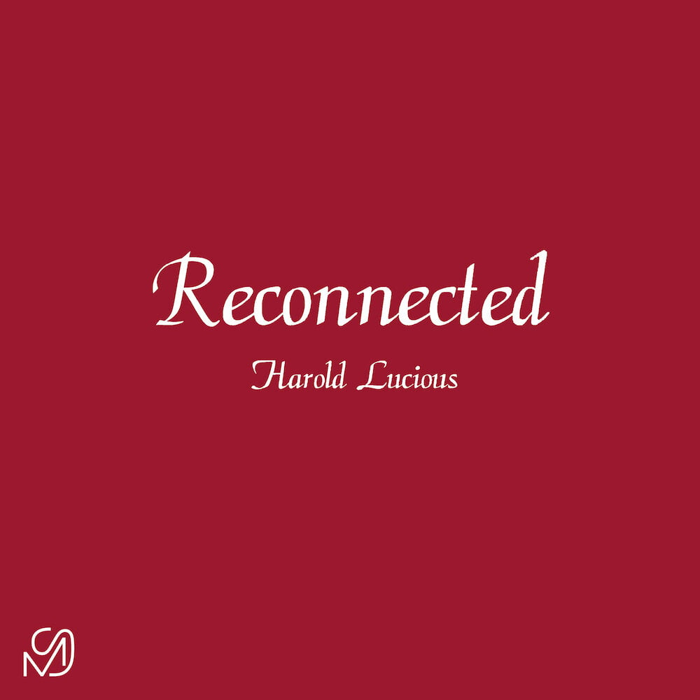 Image of Harold Lucious - Reconnected - 12" (MIXED SIGNALS)