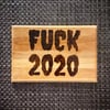 Fuck 2020