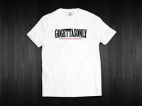 Image 2 of GoGettasOnly T-Shirts