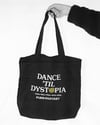 PF#02: Dance 'Til Dystopia Tote