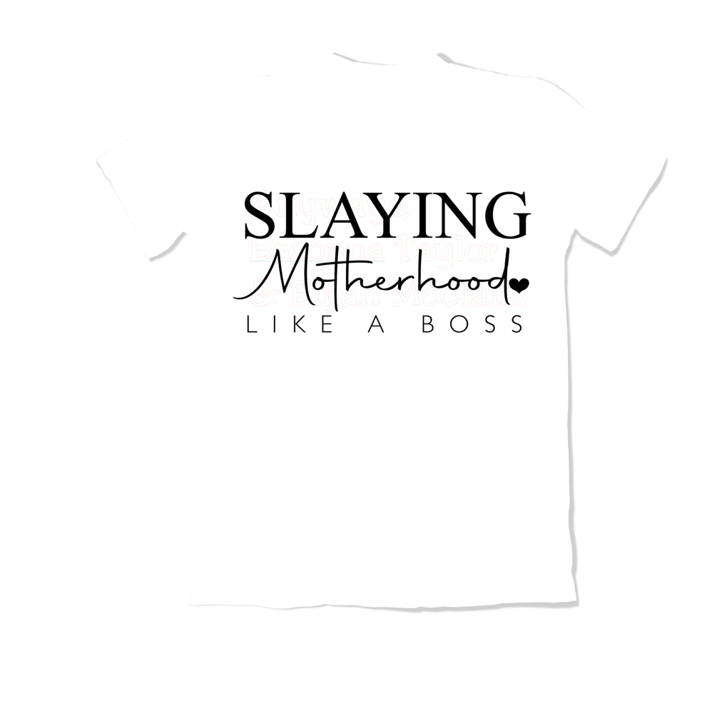 Image of Slaying Motherhood Like A Boss 