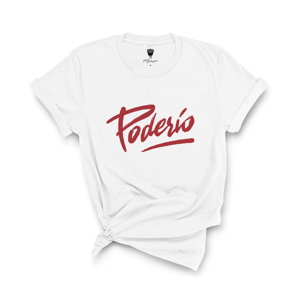 Image of Poderío -Camiseta entallada y unisex-