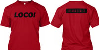 ‘LOCO!’ SINGLE TEE