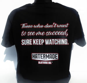 Image of "Sure Keep Watching" by Hatermade 