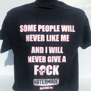 Image of T-Shirt - "Never Give A Fuck" 