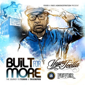 Image of Young Scolla "Built For More: Journey To Tears & Triumphs" (Mixtape Hardcopy)