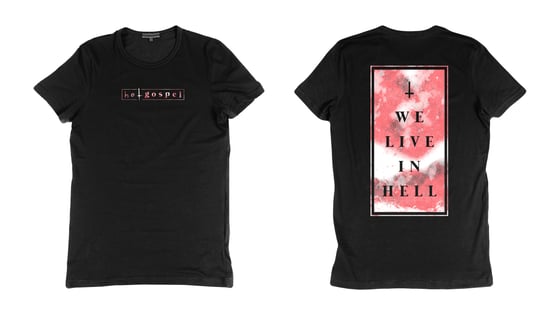 Image of We Live In Hell - T-Shirt