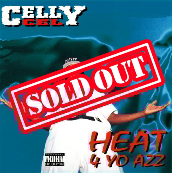 Image of Celly Cel - Heat 4 Yo Azz