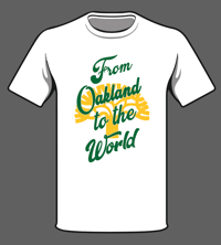 From Oakland to the World