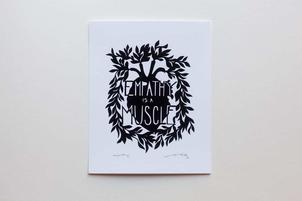Image of "Empathy is a Muscle" Prints (Assorted Sizes)