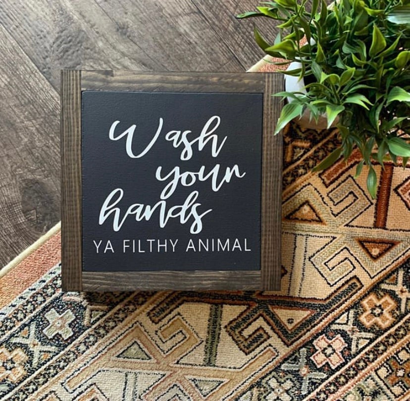 Ya Filthy Animal | Chalked signs