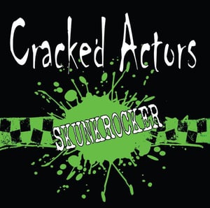 Image of Cracked Actors - Skunkrocker! CD