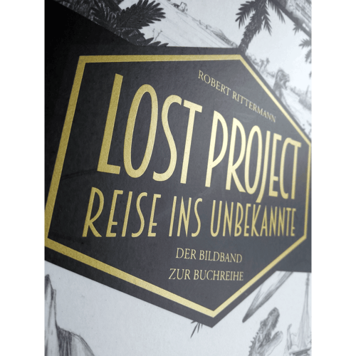 Image of Lost Project - Reise ins Unbekannte / Bildband