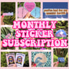 Monthly Sticker Subscription