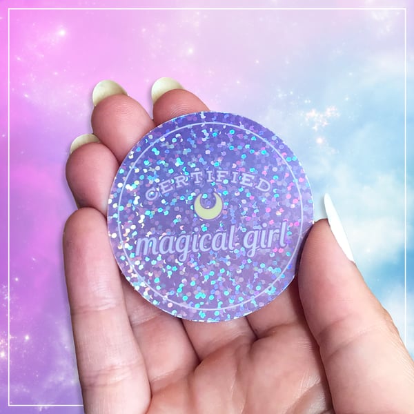 Image of Certified Magical Girl Glitter Holo Round Sticker