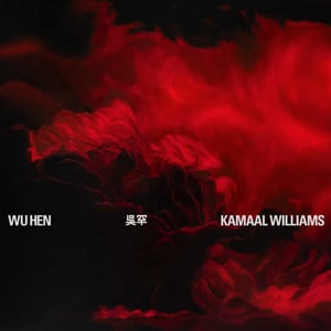 Image of Kamaal Williams - Wu Hen - LP (BLACK FOCUS)