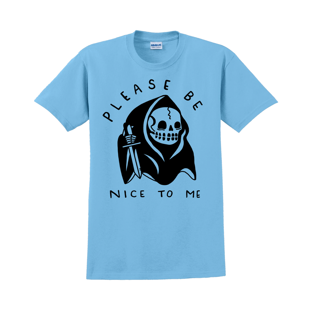 Image of Please Be Nice To Me (sky blue)