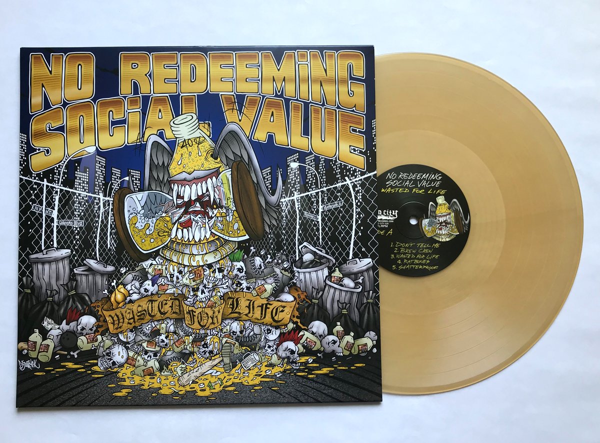 NO REDEEMING SOCIAL VALUE “Wasted For Life” LP! Beer Colored Vinyl