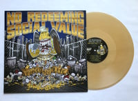 Image 2 of NO REDEEMING SOCIAL VALUE “Wasted For Life” LP! Beer Colored Vinyl