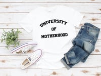 FREE University of Motherhood T-Shirt