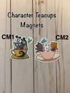 Characters in Teacups-Magnets 