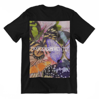 Be present tshirt