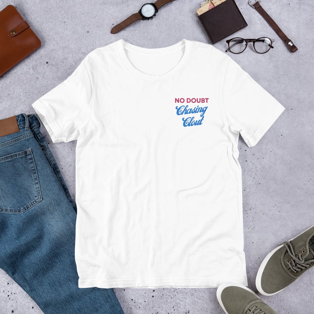 No Doubt Chasing Clout Embroidered Short-Sleeve Unisex T-Shirt