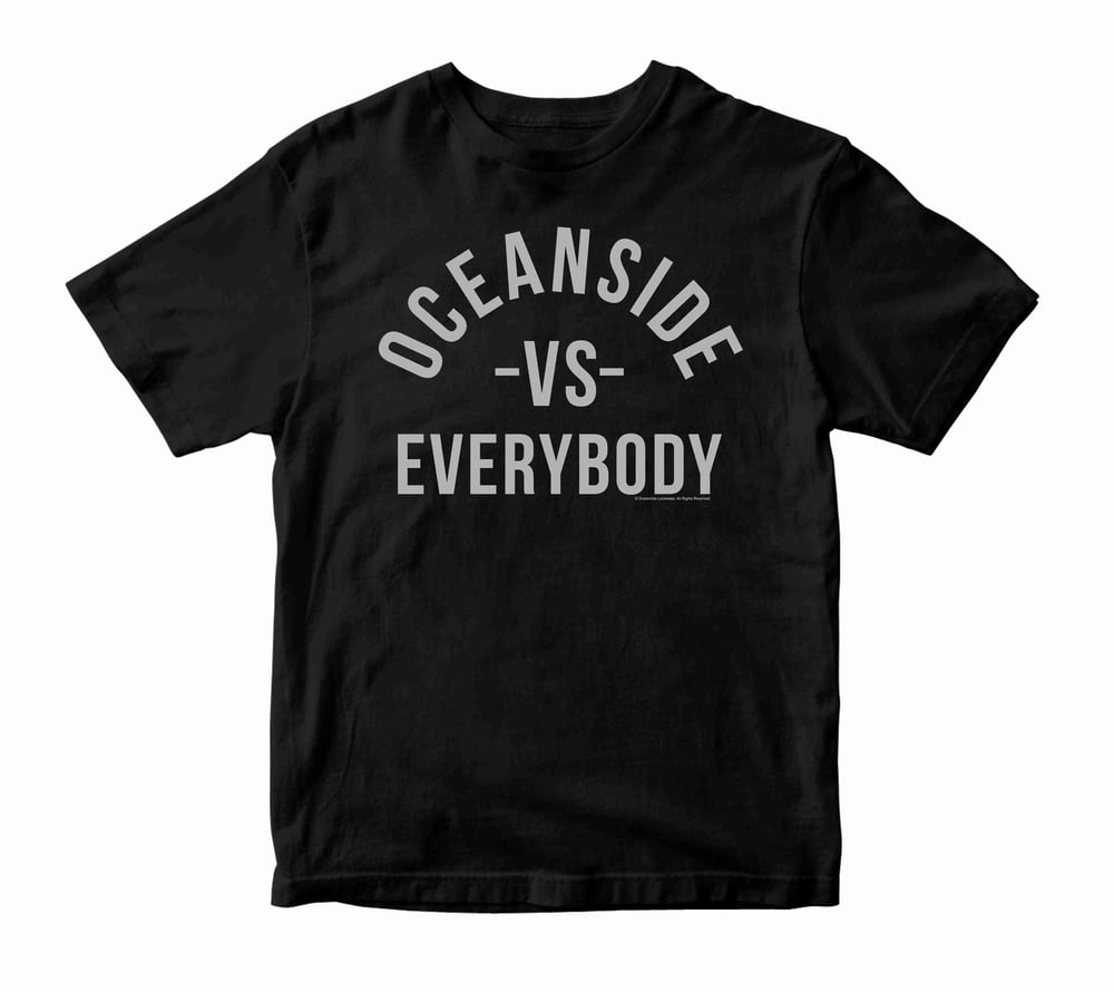 Image of Oceanside vs. Everybody T-shirt
