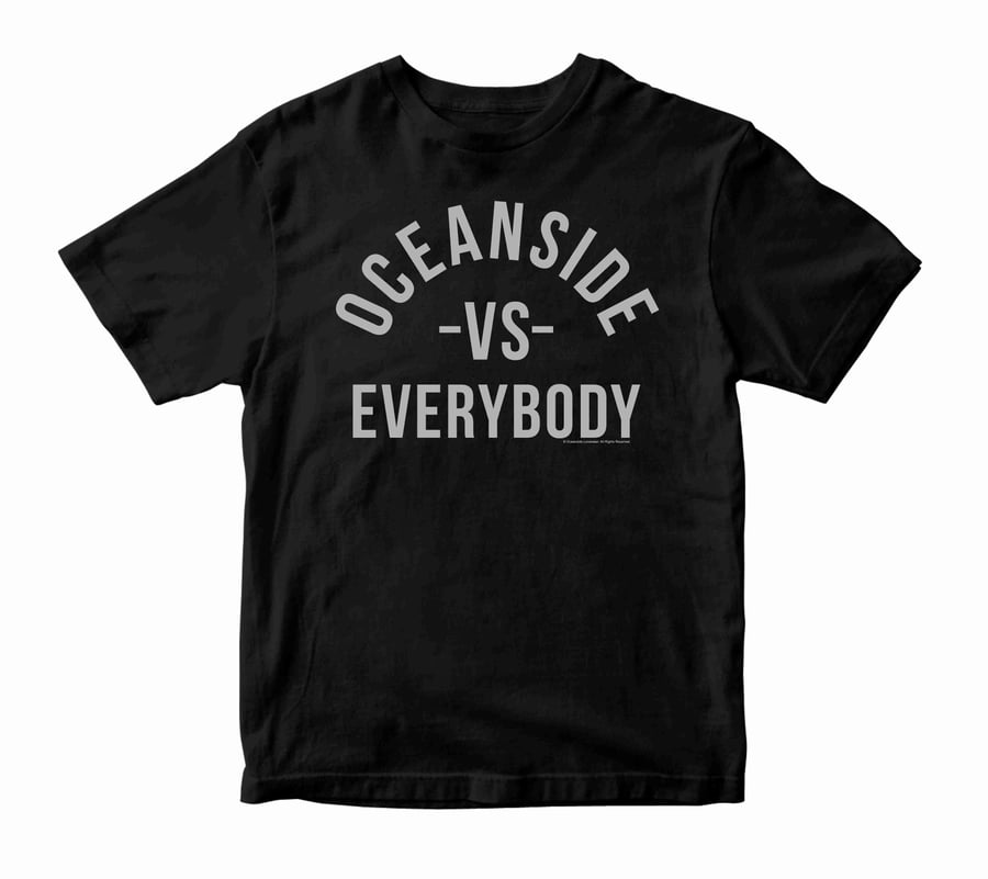 Image of Oceanside vs. Everybody T-shirt