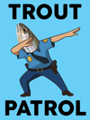 Team Dub Sticker Pack -  Trout Patrol Party Pack 2: Trouts on Patrol 