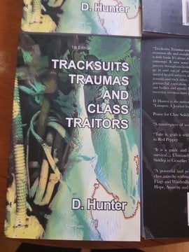 Tracksuits, Traumas and Class Traitors