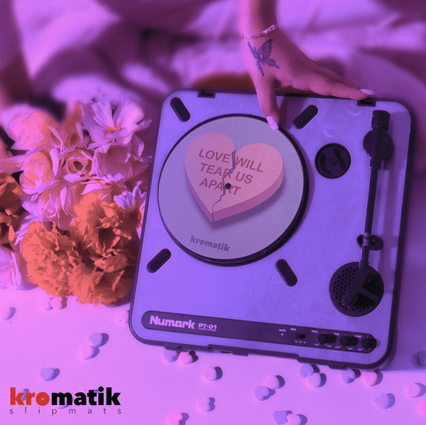 Image of 7' Love Will Tear Us Apart - Kromatik Slipmat